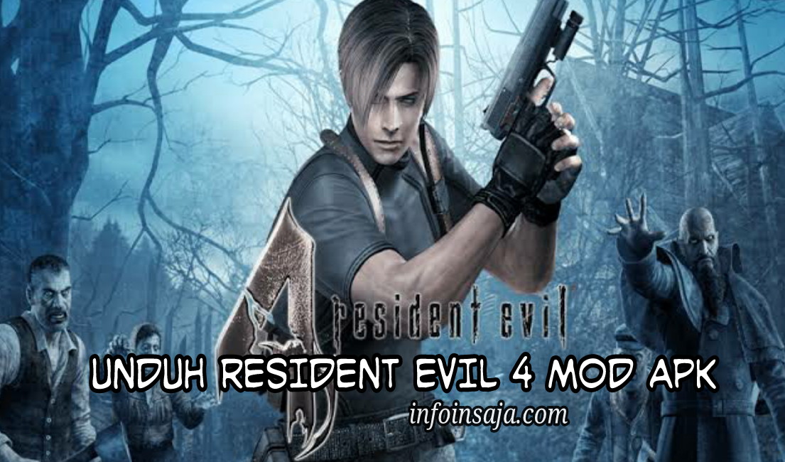 Unduh Resident Evil 4 Mod Apk