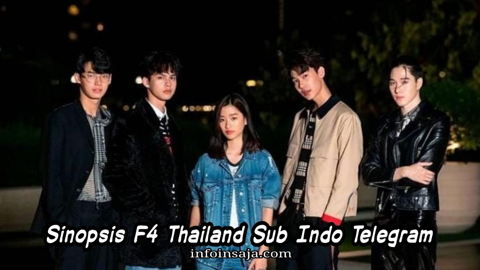 Sinopsis F4 Thailand Sub Indo Telegram