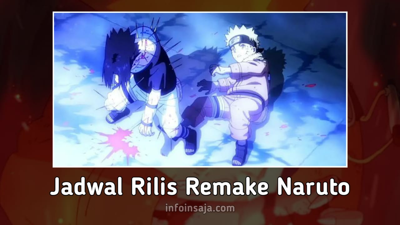 Naruto Remake Kapan Rilis