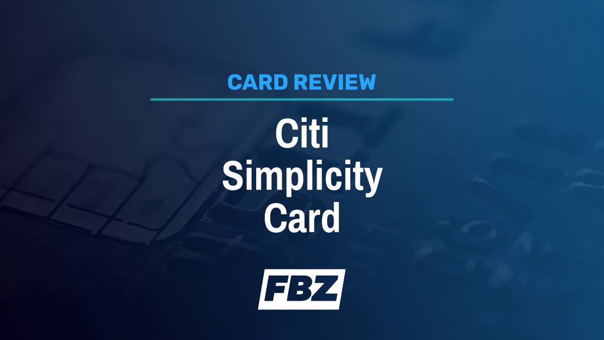 Citi Simplicity Card Review [2025]: Long Intro APR | FinanceBuzz